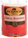 Eckrich  garlic bologna, price per pound Center Front Picture