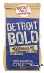 Detroit Bold  woodward ave., fresh roasted, 100% arabica Center Front Picture