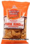 Better Made  barbecue flavored pork rinds, chicharrones Center Front Picture