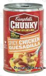 Campbell's Chunky spicy chicken quesadilla soup Center Front Picture