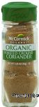 McCormick Gourmet coriander, roasted, ground, organic Center Front Picture