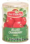 Our Family  cranberry sauce, jellied Center Front Picture