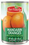 Our Family  mandarin oranges in light syrup Center Front Picture