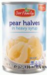 Our Family  pear halves in heavy syrup Center Front Picture