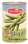 Our Family  green beans, french style Center Front Picture