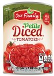 Our Family  petite diced tomatoes Center Front Picture