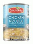 Our Family  chicken noodle condensed soup Center Front Picture