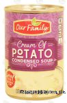 Our Family  cream of potato condensed soup Center Front Picture