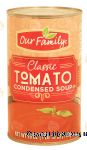 Our Family Classic tomato condensed soup Center Front Picture