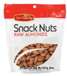 Our Family Snack Nuts raw almonds Center Front Picture