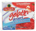 Our Family  strawberry gelatin dessert, sugar free Center Front Picture