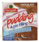 Our Family  chocolate instant pudding & pie filling, sugar free Center Front Picture