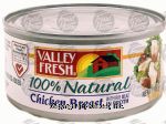 Valley Fresh  chicken breast in water, 100% natural, 98% fat free Center Front Picture